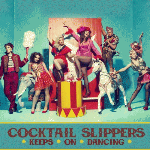 Cocktail Slippers : Keeps On Dancing